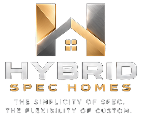 Hybrid Spec Homes. The simplicity of spec. The flexibility of custom.